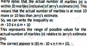 Jerry estimates that there are m marbles in a jar. Harry, who knows the actual number of marbles in the jar, notes that the actual number m is within 10 marbles (inclusive) of Jerry\\\'s estimate. Which of the following inequalities represents the relationship between Jerry\\\'s estimate and the actual number of marbles in the Jar?