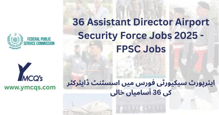 36 vacancies in Airport Security Force (ASF) for the post of Assistant Director.