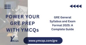 GRE General syllabus and exam pattern for 2025